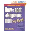 How to Spot a Dangerous Man Workbook: A Survival Guide for Women