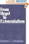 From Hegel to Existentialism