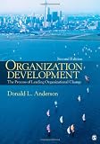 Organization Development: The Process of Leading Organizational Change