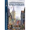 Ritterburgen & Spelunken. Die Baukunst des Schwarzen Auges