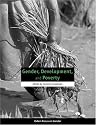 Gender, Development, and Poverty (Focus on Gender)