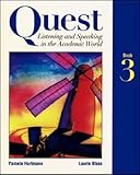 Quest : listening and speaking in the academic world. Bk. 3