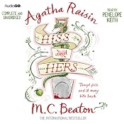 Agatha Raisin: Hiss and Hers | [M. C. Beaton]