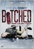 Botched - Paura E Delirio A Mosca