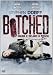 Botched - Paura E Delirio A Mosca