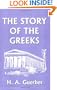 The Story of the Greeks (Yesterday's Classics)