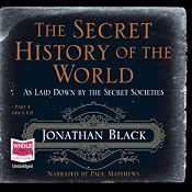 The Secret History of the World | [Jonathan Black]
