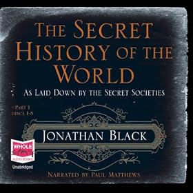 The Secret History of the World (Unabridged)