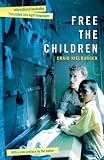 Free The Children: A Young Man Fights Against Child Labor and Proves that Children Can Change the World