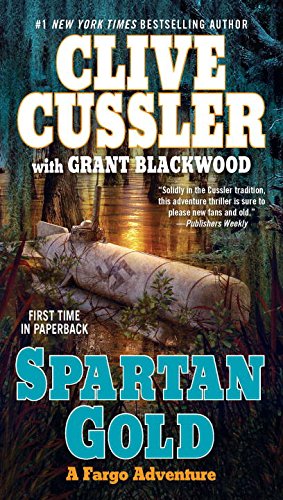 Spartan Gold (A Sam and Remi Fargo Adventure), by Clive Cussler, Grant Blackwood
