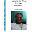 Soundings in the Gospel of John, Vol 2, DVD with Dale Bruner