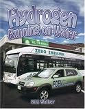 Hydrogen: Running on Water (Energy Revolution): Running on Water (Energy Revolution)