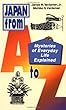 Japan from A to Z: Mysteries of Everyday Life Explained