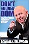 Don't Get Done, Get Dom: How to Stretch Your Money, Not Your Budget: Great Ways to Stretch Your Money, Not Your Budget