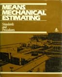 Means Mechanical Estimating: Standards and Procedures