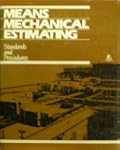 Means Mechanical Estimating: Standard...