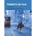 Toronto on Film