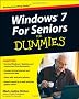 Windows 7 for Seniors For Dummies (For Dummies (Computers))