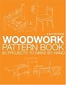 The Woodwork Pattern Book: 100 Design Projects to Make by Hand