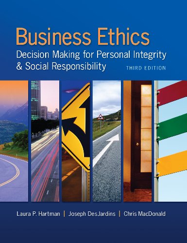 Business Ethics: Decision-Making for Personal Integrity & Social Responsibility, 3rd edition