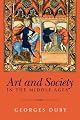 Art and Society in the Middle Ages