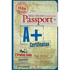 Mike Meyers' A+ Certification Passport