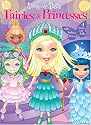 Dress-Up Dolls: Fairies and Princesses
