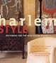 Harlem Style: Designing for the New Urban Aesthetic