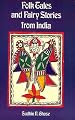 Folk Tales and Fairy Stories from India