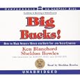 Big Bucks! by Ken Blanchard and Sheldon Bowles