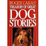 Roger Caras' Treasury of Great Dog Stories book cover