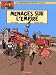 Les aventures de Philip et Francis, tome 1 : Menaces sur l'empire