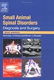 Small Animal Spinal Disorders: Diagnosis and Surgery
