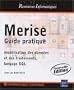 Merise - Guide pratique (mod�lisation des donn�es et des traitements, langage SQL) - Nouvelle �dition