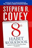 The 8th habit : personal workbook