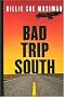 Five Star First Edition Mystery - Bad Trip South