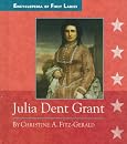 Julia Dent Grant: 1826-1902