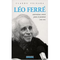 L�o Ferr�. Entretiens entre peau et jactance (1983-1991) suivi de Psaume 152