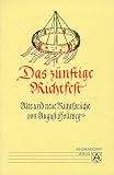 Das z&uuml;nftige Richtfest: Alte und neue Richtspr&uuml;che - August Hollweg