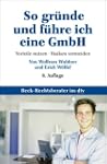 So gr�nde und f�hre ich eine GmbH: Vo...