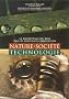 Nature, soci�t�, technologie : Le d�cryptage du r�el par les nouveaux chercheurs