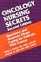 Oncology Nursing Secrets, 2e