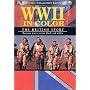 World War II in Color - The British Story