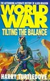 World War: Tilting the Balance (New English library)