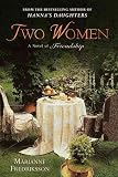 Two Women: A Novel of Friendship