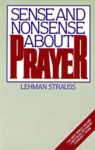 Sense And Nonsense About Prayer