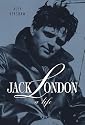 Jack London: A Life