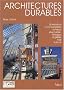 Architectures durables. : 50 r�alisations environnementales en France et en Europe : Allemagne, Italie, Angleterre, Hollande