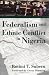 Book Federalism and Ethnic Conflict in Nigeria