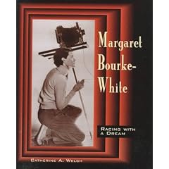Margaret Bourke-White: Racing with a Dream (Trailblazer Biographies)